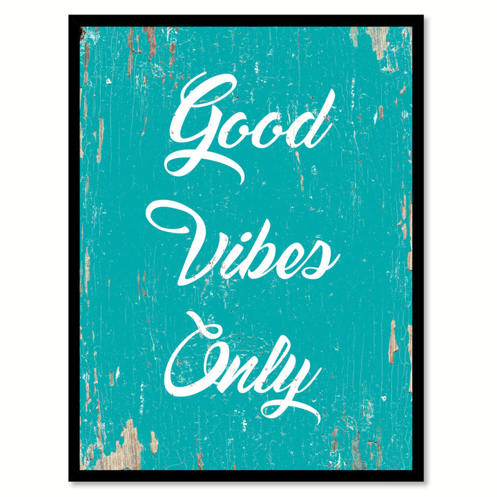 Good Vibes Only Saying Canvas Print with Picture Frame  Wall Art Gifts Image 1