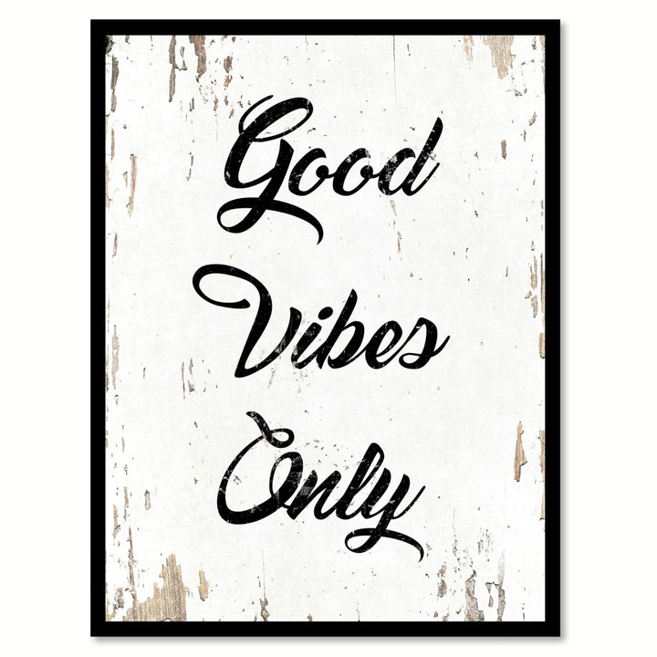 Good Vibes Only Saying Canvas Print with Picture Frame  Wall Art Gifts Image 1