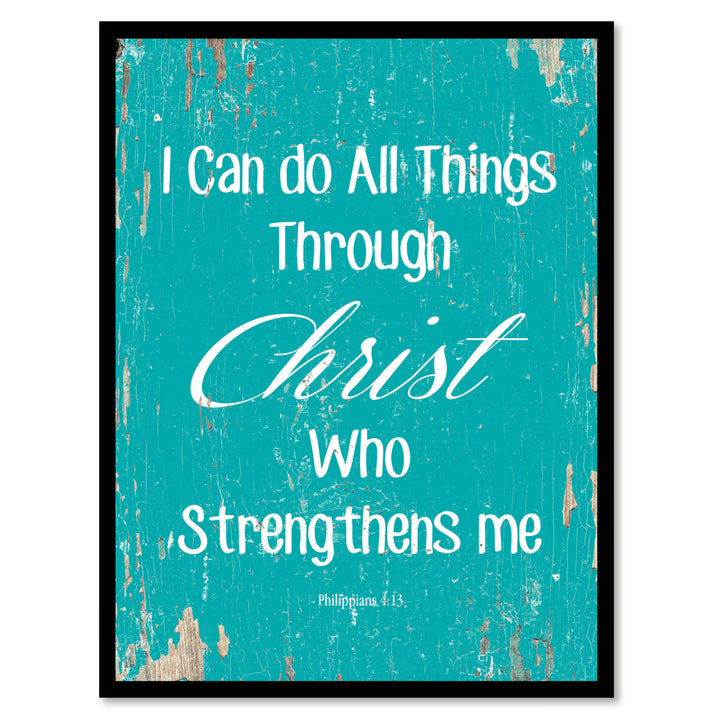 I Can Do All Things Through Christ - Philippians 4:13 Saying Canvas Print with Picture Frame  Wall Art Gifts Image 1