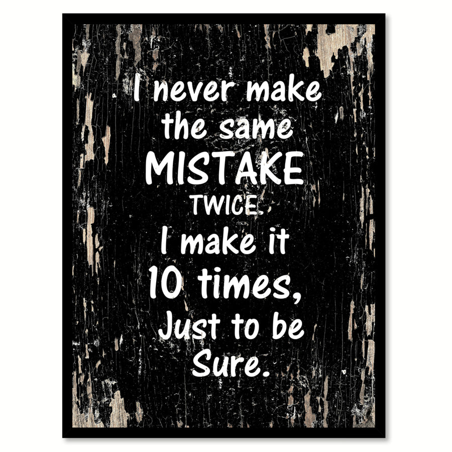 I Never Make The Same Mistake Motivation Saying Canvas Print with Picture Frame  Wall Art Gifts Image 1