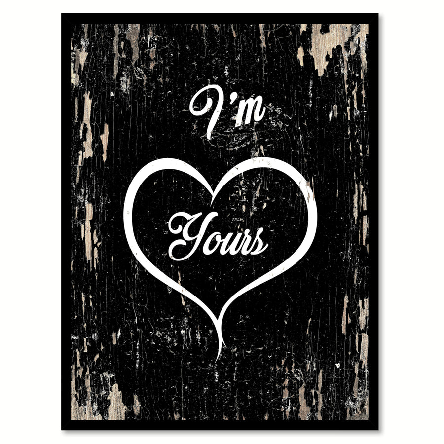 Im Yours Saying Canvas Print with Picture Frame  Wall Art Gifts Image 1