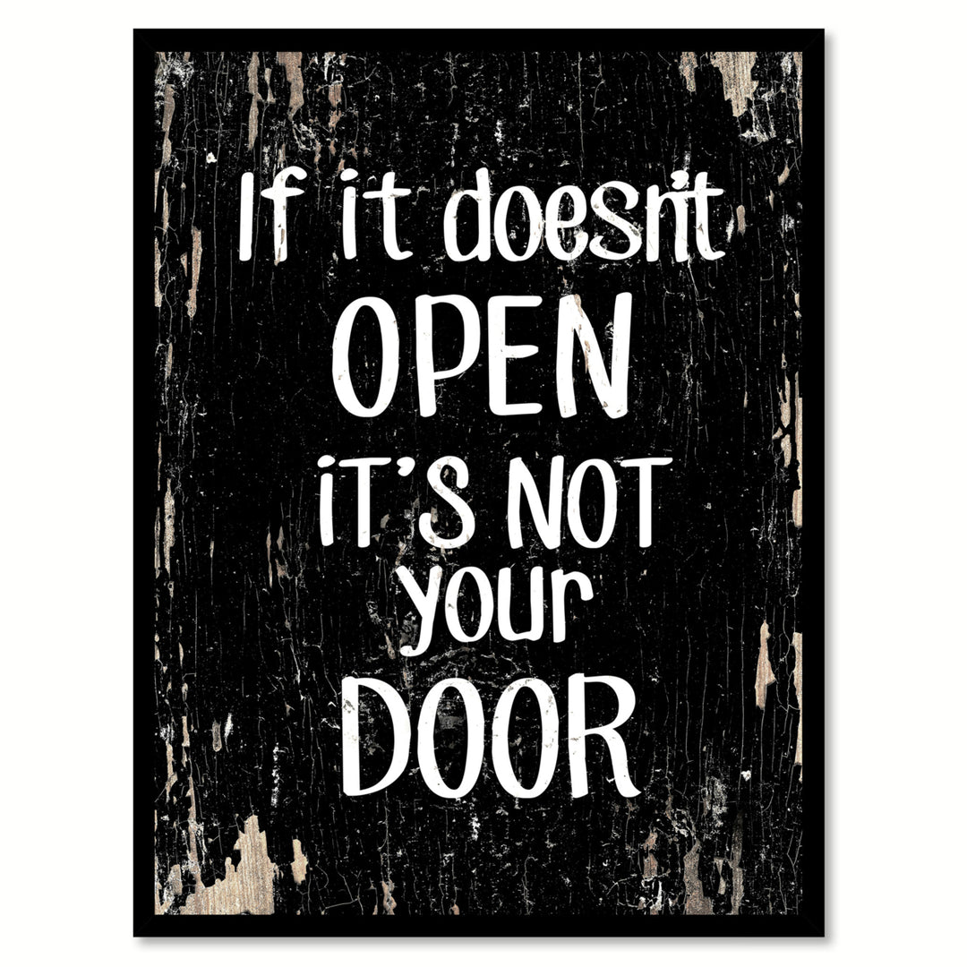 If It Doesnt Open Its Not Your Door Motivation Saying Canvas Print with Picture Frame  Wall Art Gifts Image 1