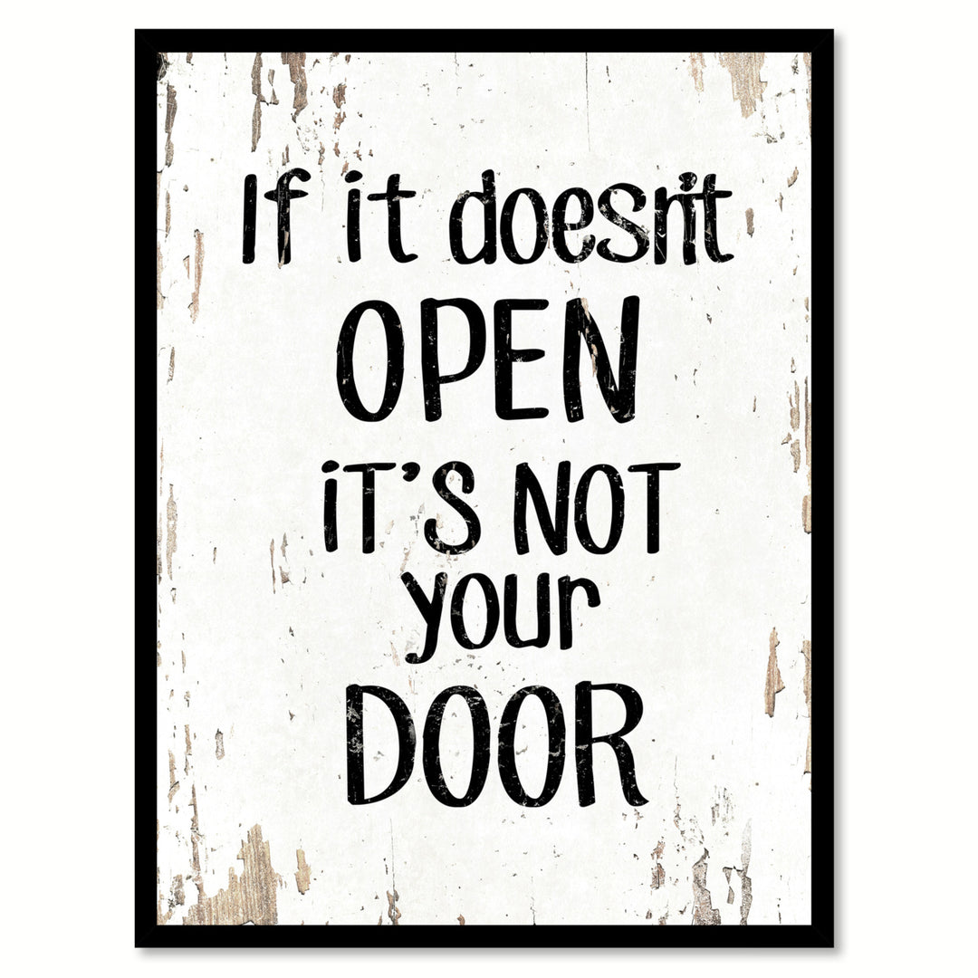 If It Doesnt Open Its Not Your Door Motivation Saying Canvas Print with Picture Frame  Wall Art Gifts Image 1