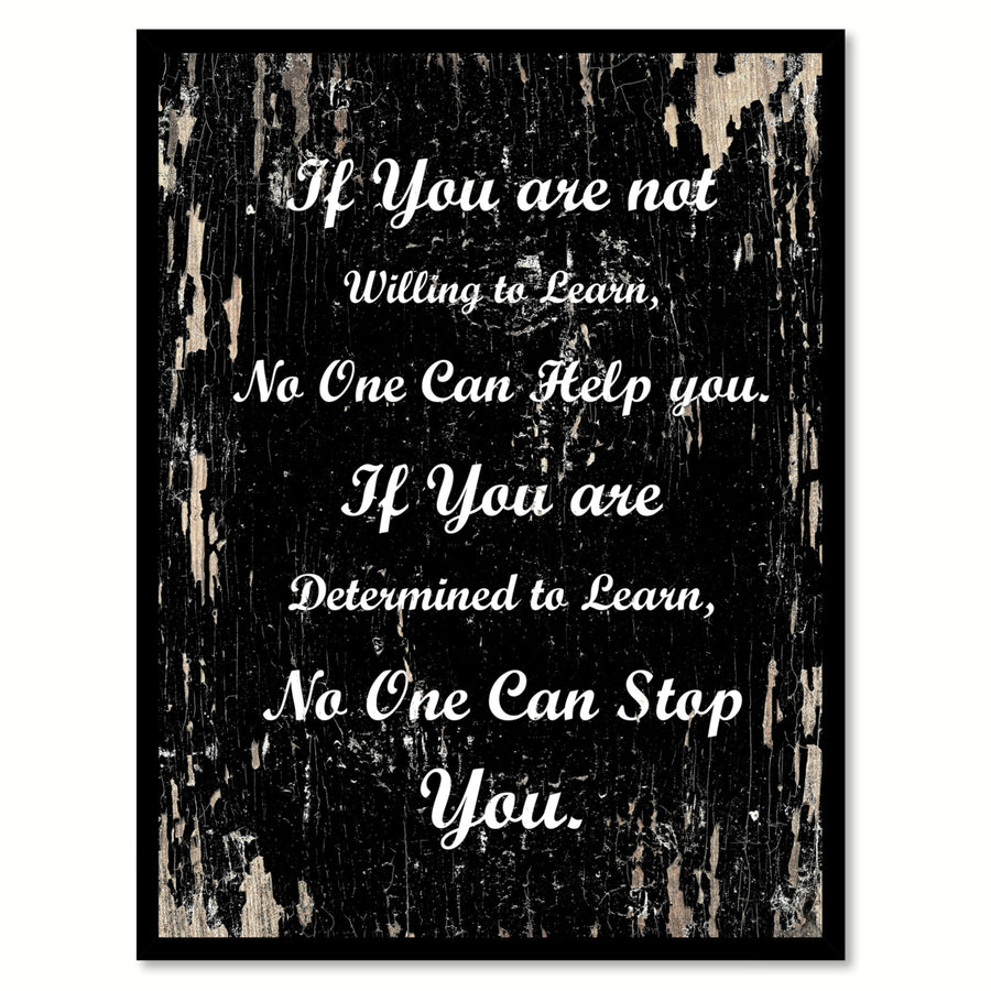 If You Are Not Willing To Learn Motivation Saying Canvas Print with Picture Frame  Wall Art Gifts Image 1