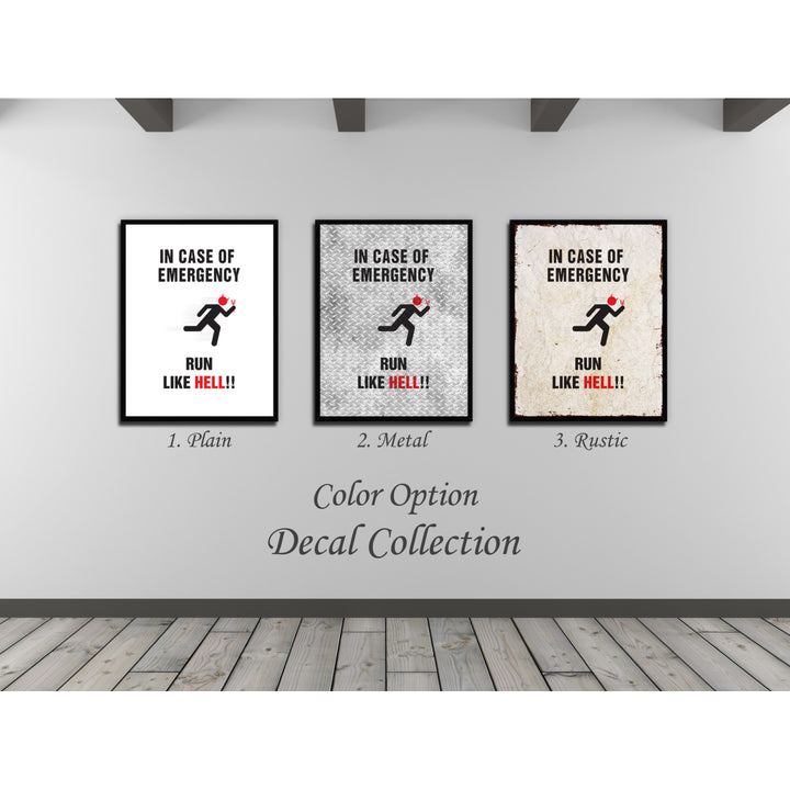 In Case Of Emergency Run Like Hell Caution Sign Gift Ideas Wall Art  Gift Ideas Canvas Pint Image 2