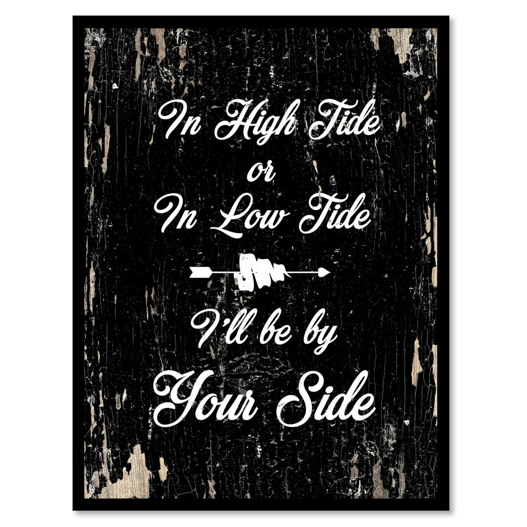 In High Tide Or In Low Tide Saying Canvas Print with Picture Frame  Wall Art Gifts Image 1