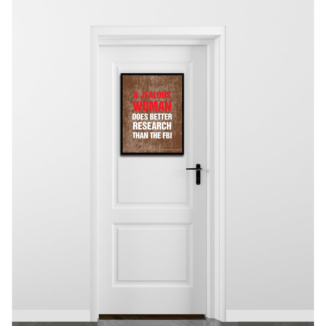 Jealous Woman Does Better Research Than The FBI Funny Typo Sign 17039 Picture Frame Gifts  Wall Art Canvas Print Image 3