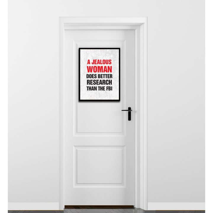 Jealous Woman Does Better Research Than The FBI Funny Typo Sign 17040 Picture Frame Gifts  Wall Art Canvas Print Image 3