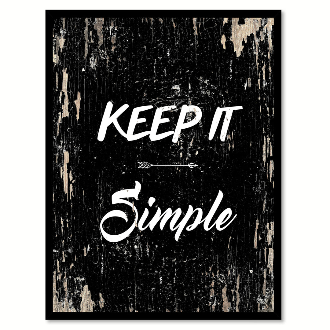 Keep It Simple Quote Saying Canvas Print with Picture Frame Gift Ideas  Wall Art Collection 112094 Image 1