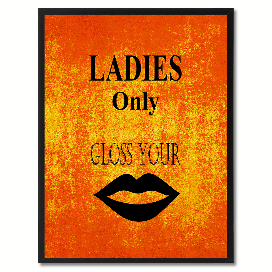 Ladies Only Funny Sign Orange Canvas Print with Picture Frame Gift Ideas  Wall Art Gifts 91876 Image 1