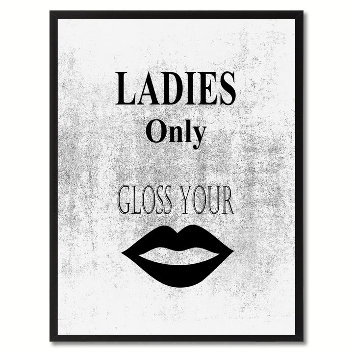 Ladies Only Funny Sign White Canvas Print with Picture Frame Gift Ideas  Wall Art Gifts 91879 Image 1