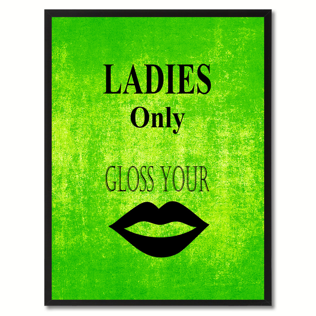 Ladies Only Funny Sign Green Canvas Print with Picture Frame Gift Ideas  Wall Art Gifts 91875 Image 1