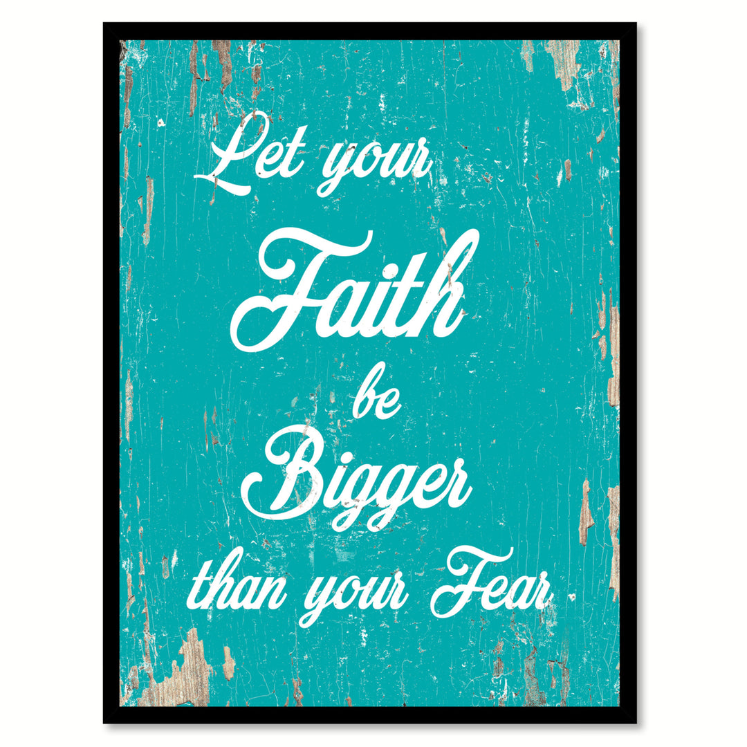 Let Your Faith Be Bigger Quote Saying Gift Ideas  Wall Art 111551 Image 1