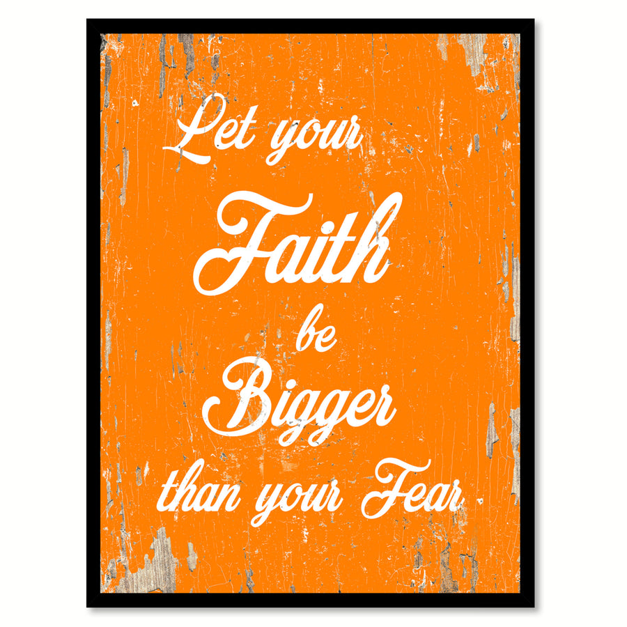 Let Your Faith Be Bigger Quote Saying Gift Ideas  Wall Art 111553 Image 1