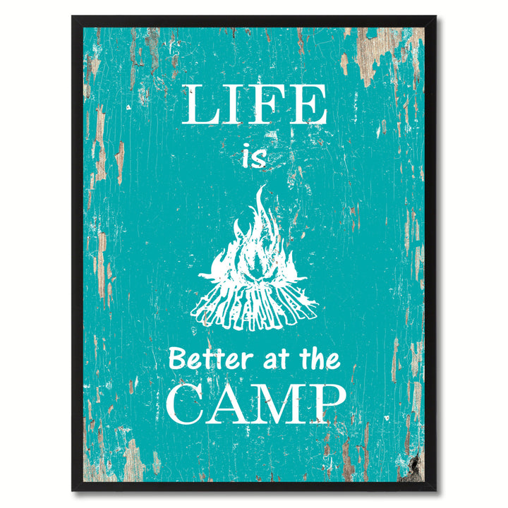 Life Is Better At The Camp Saying Canvas Print with Black Picture Frame  Wall Art Gifts Image 1