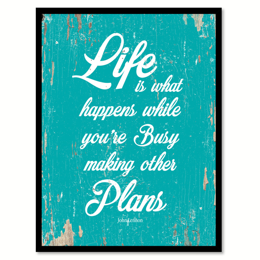 Life Is What Happens While Youre Busy Making Other Plans John Lennon Quote Saying Canvas Print with Picture Frame Image 1