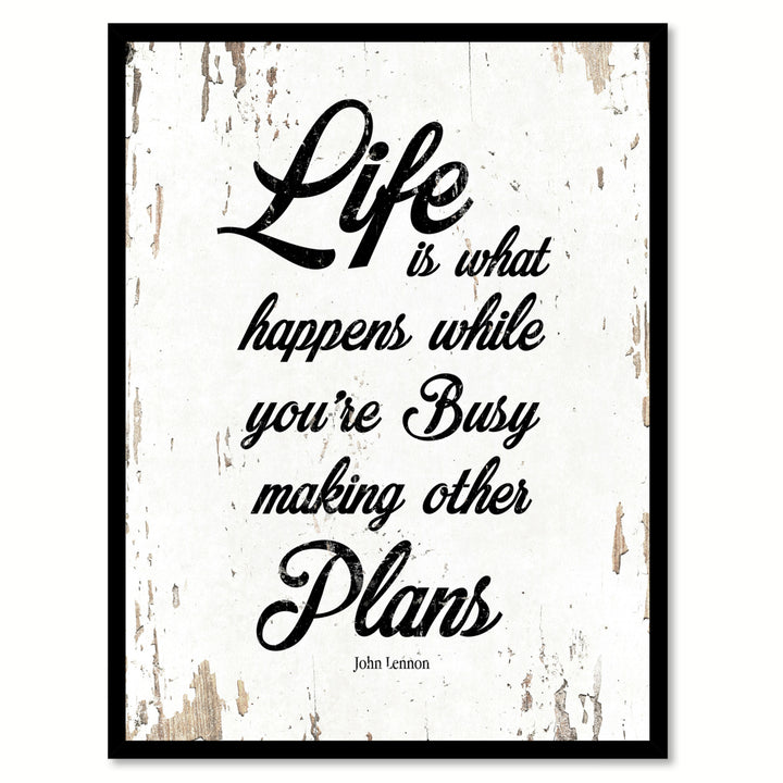 Life Is What Happens While Youre Busy Making Other Plans John Lennon Quote Saying Canvas Print with Picture Frame Image 1