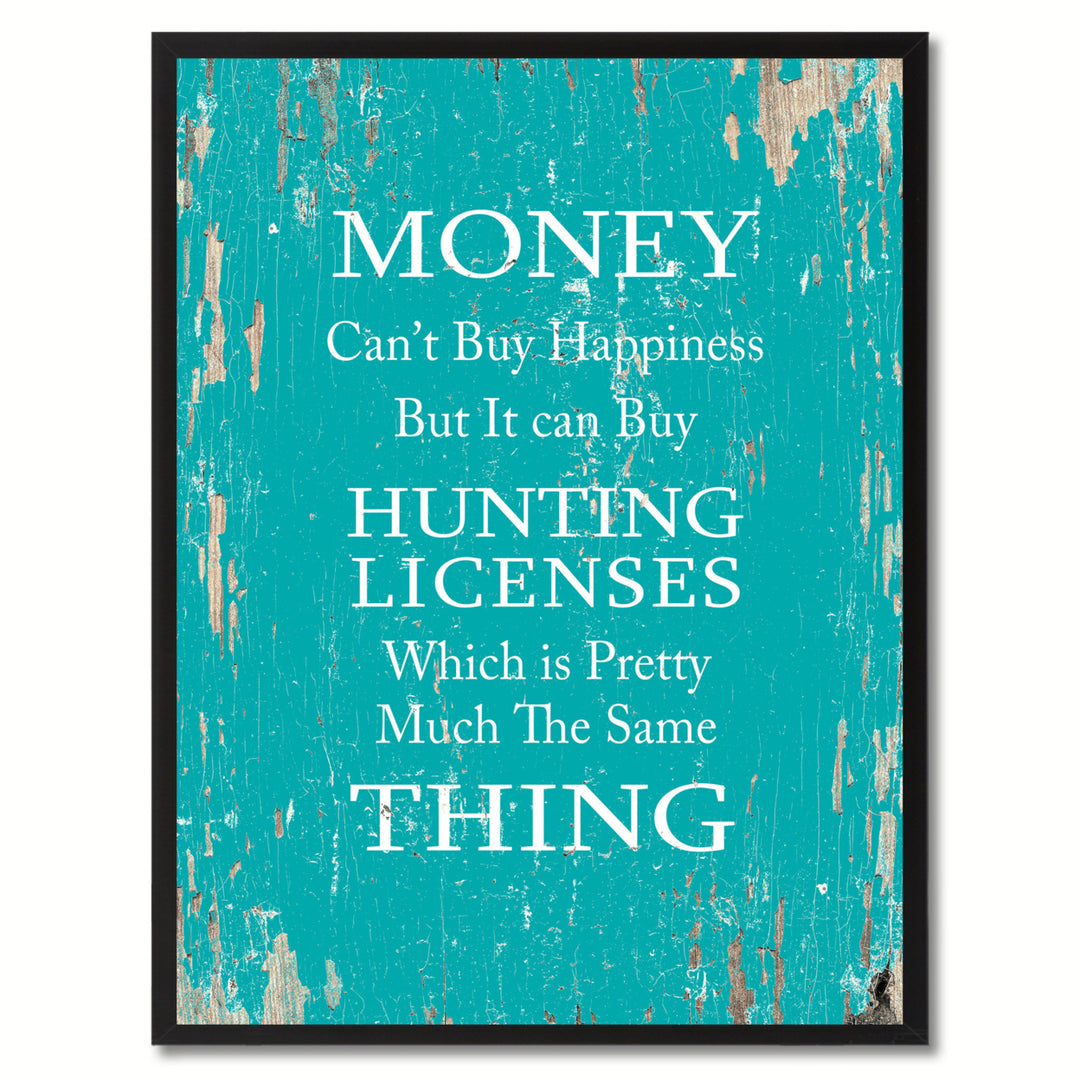 Money Cant Buy Happiness Saying Canvas Print with Black Picture Frame  Wall Art Gifts Image 1