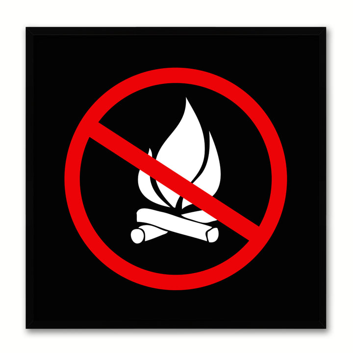 No Fire Sign Art Black Canvas Print with Picture Frame Gift Ideas Wall  Mancave Image 1