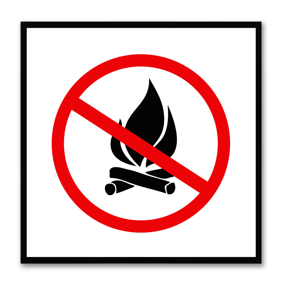 No Fire Sign Art White Canvas Print with Picture Frame Gift Ideas Wall  Mancave Image 1