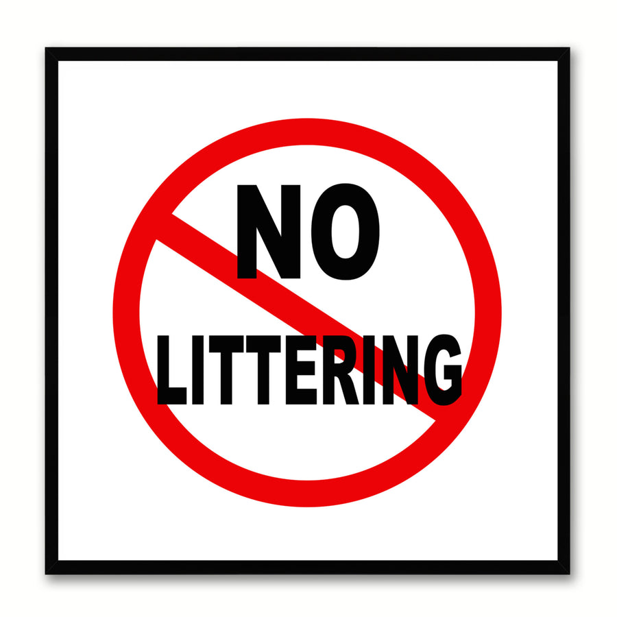 No Littering Sign Art White Canvas Print with Picture Frame Wall  Mancave Image 1