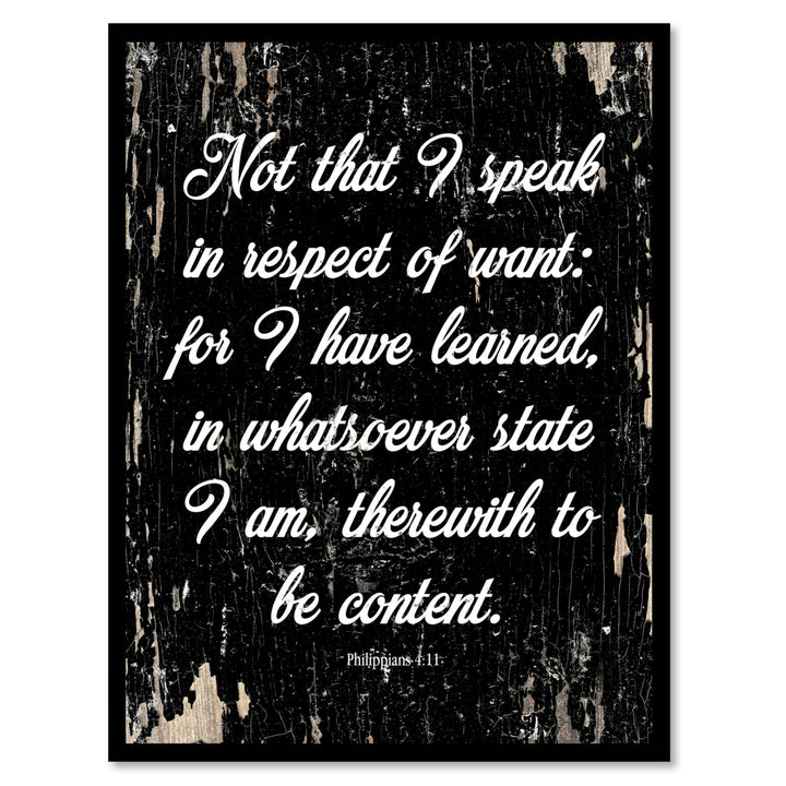 Not That I Speak In Respect Of Want Philippians 4:11 Saying Canvas Print with Picture Frame  Wall Art Gifts Image 1