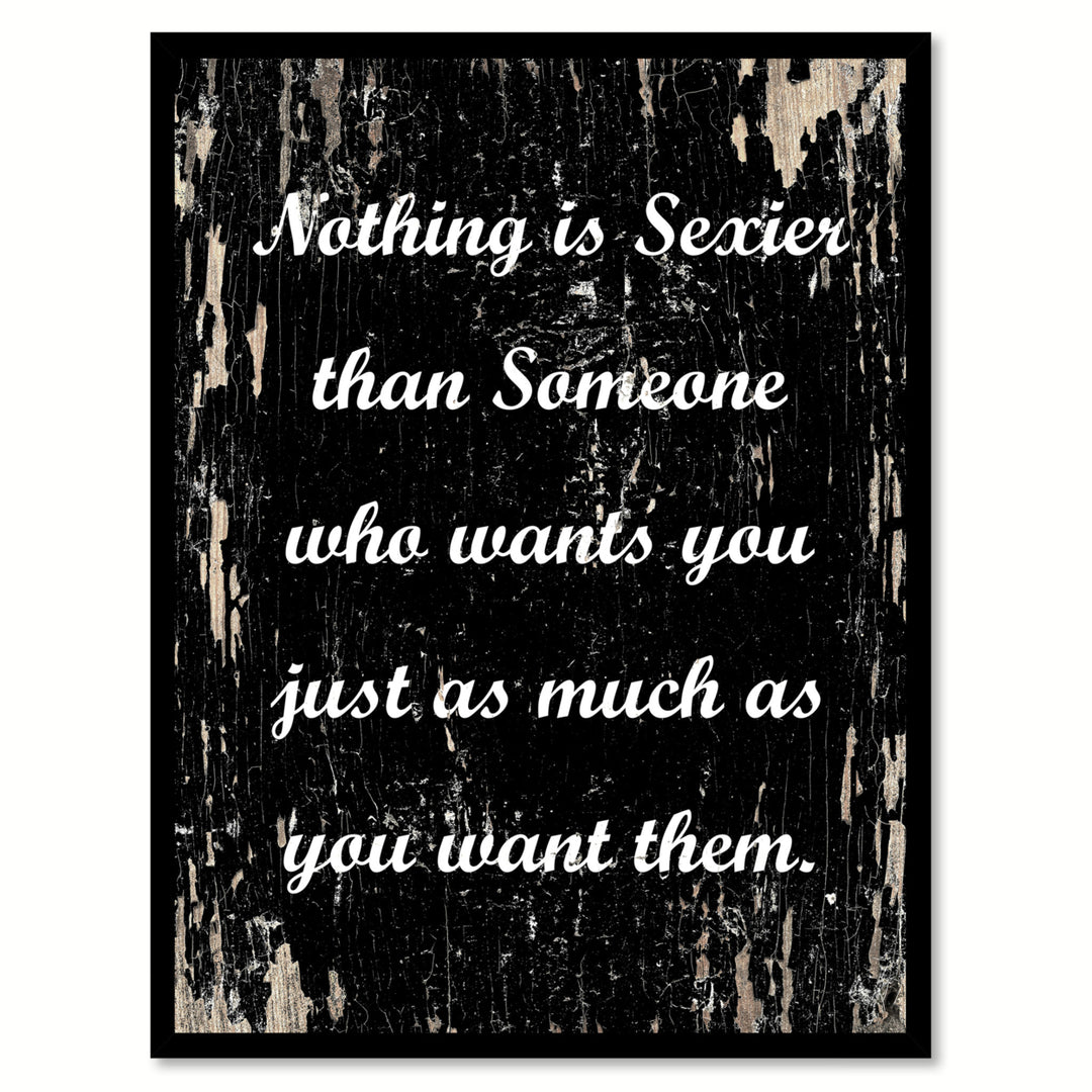 Nothing Is Sexier Than Someone Saying Canvas Print with Picture Frame  Wall Art Gifts Image 1