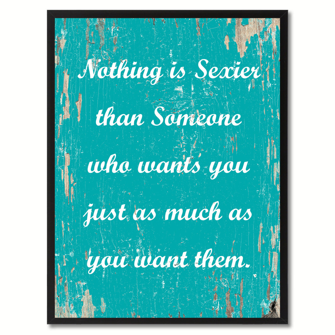 Nothing Is Sexier Than Someone Saying Canvas Print with Picture Frame  Wall Art Gifts Image 1