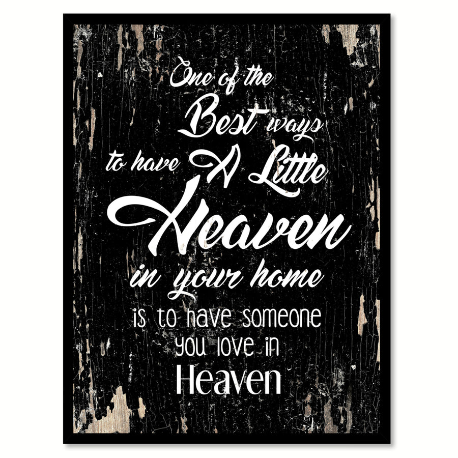 One Of The Best Ways To Have A Little Heaven Quotes Image 1