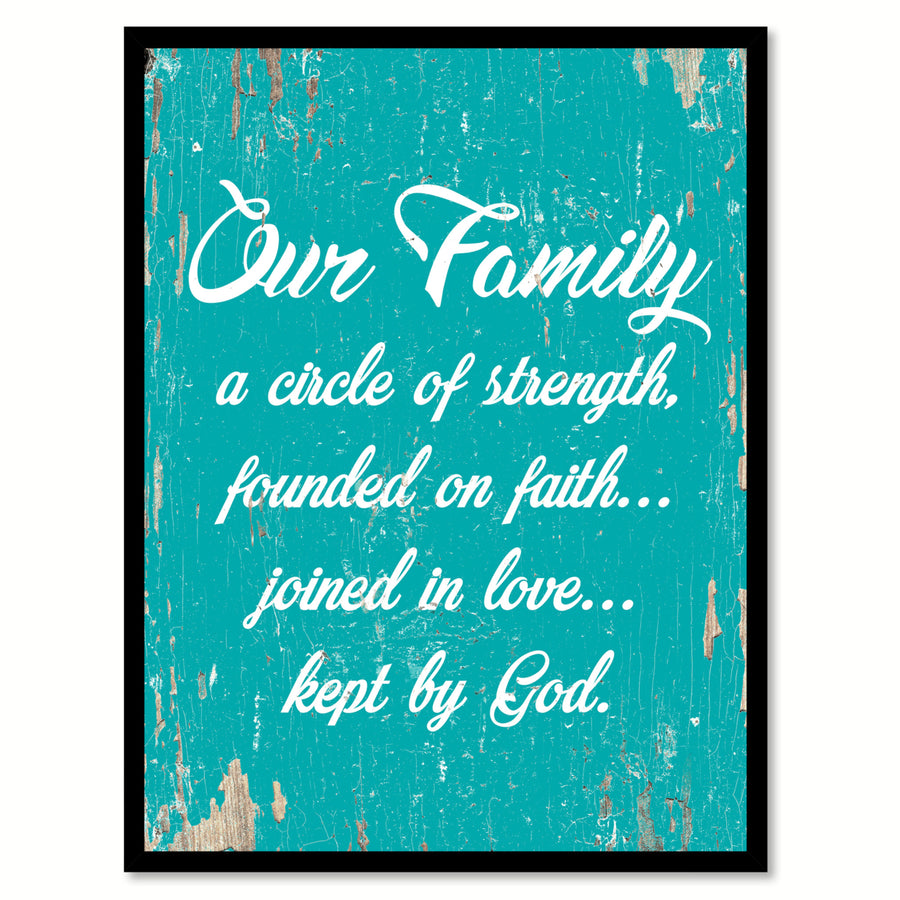 Our Family Kept By God A Circle Of Strength Founded On Faith Image 1