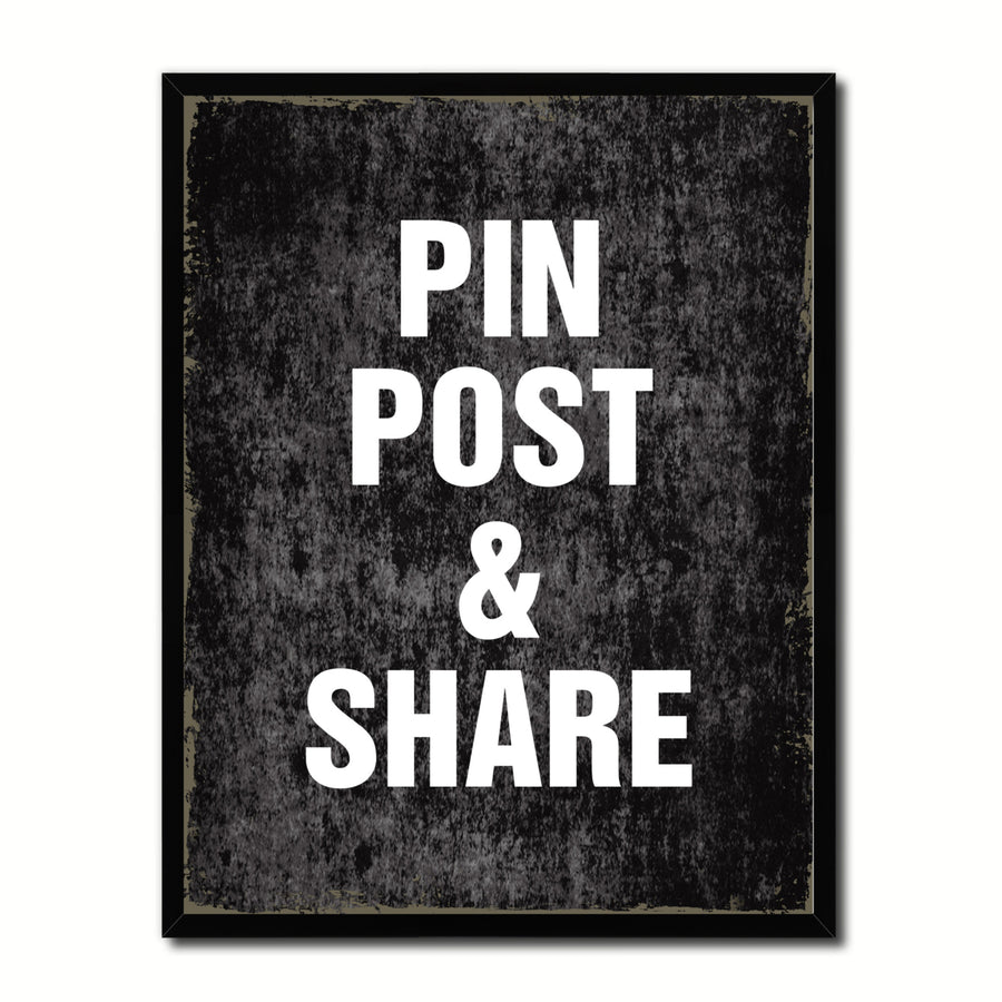 Pin Post Share Quote Saying 17041 Picture Frame Gifts  Wall Art Canvas Print Image 1