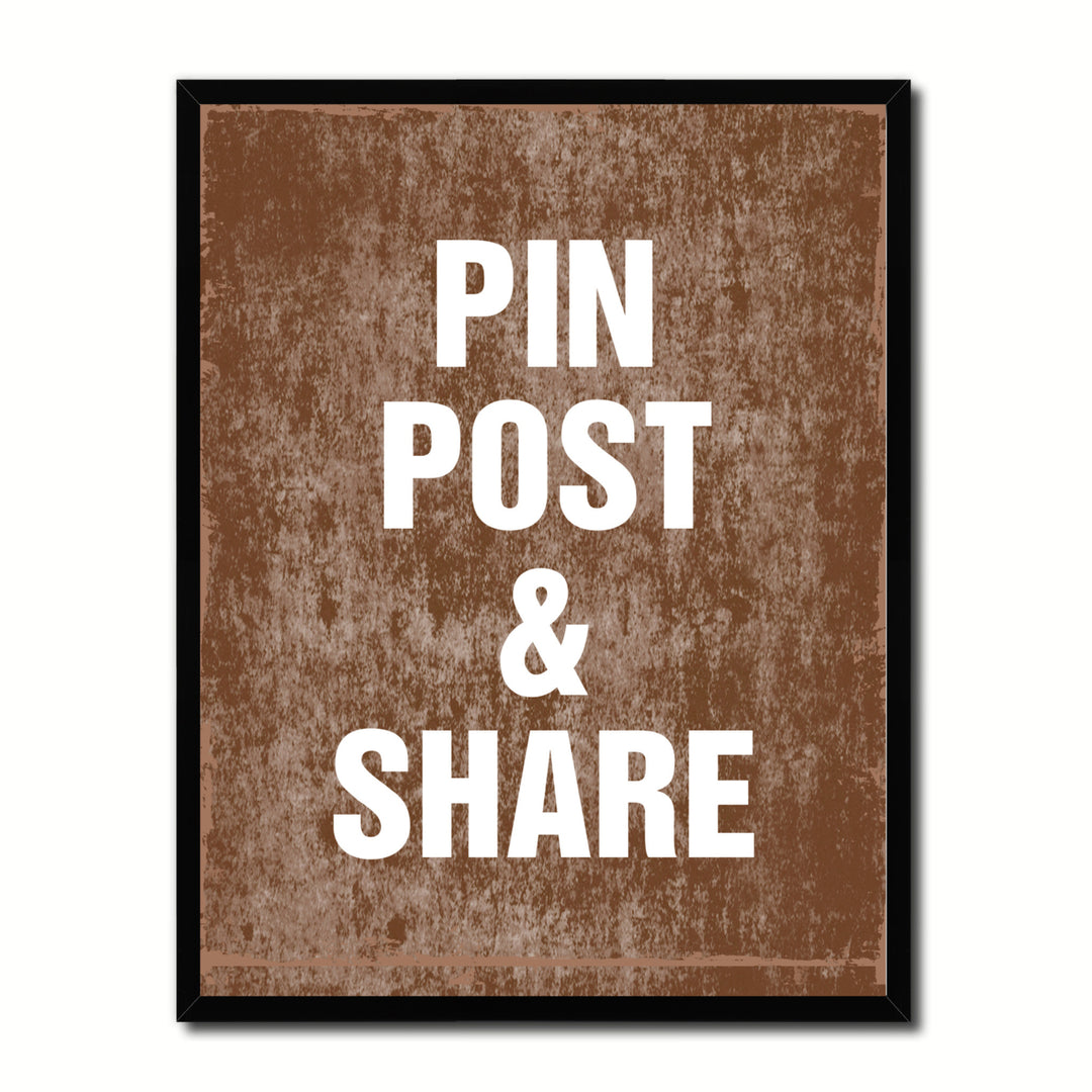 Pin Post Share Quote Saying 17047 Picture Frame Gifts  Wall Art Canvas Print Image 1