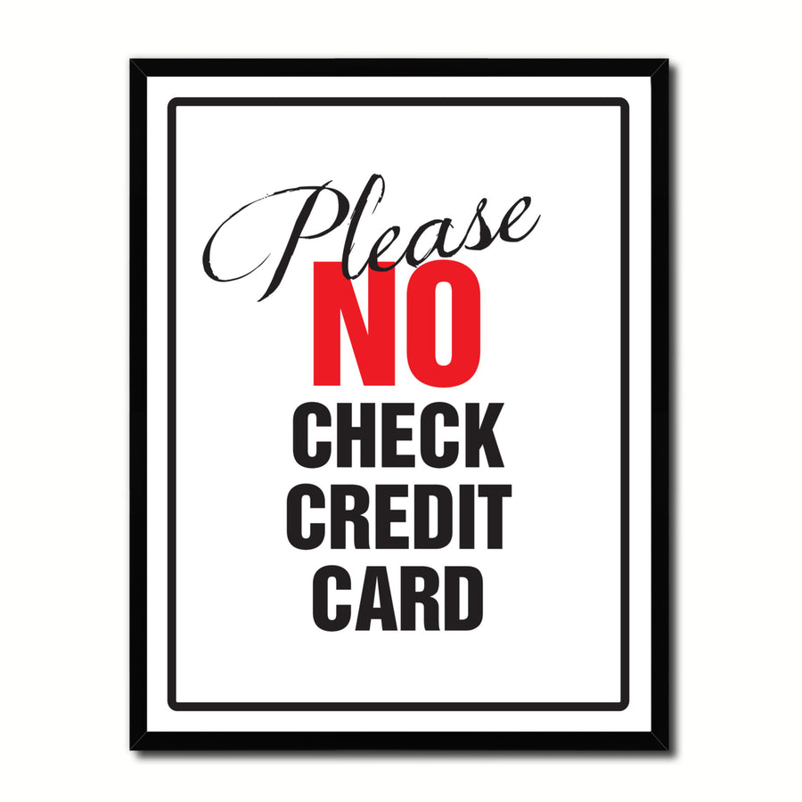 Please No Check Credit Card Business Sign Gift Ideas Wall Art Home D?cor Gift Ideas Canvas Pint Image 1