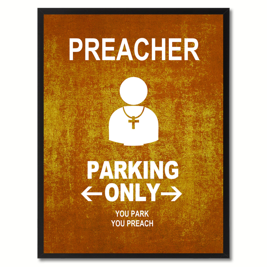 Preacher Parking Only Funny Sign Brown Print on Canvas Picture Frame  Wall Art Gifts 91904 Image 1