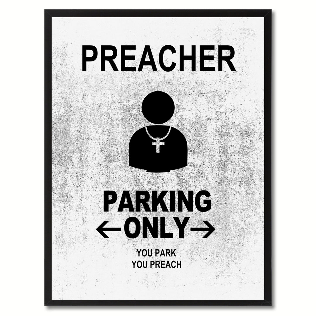Preacher Parking Only Funny Sign White Print on Canvas Picture Frame  Wall Art Gifts 91909 Image 1