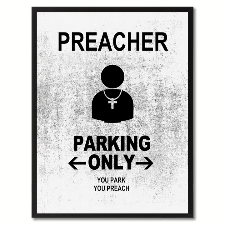 Preacher Parking Only Funny Sign White Print on Canvas Picture Frame  Wall Art Gifts 91909 Image 1