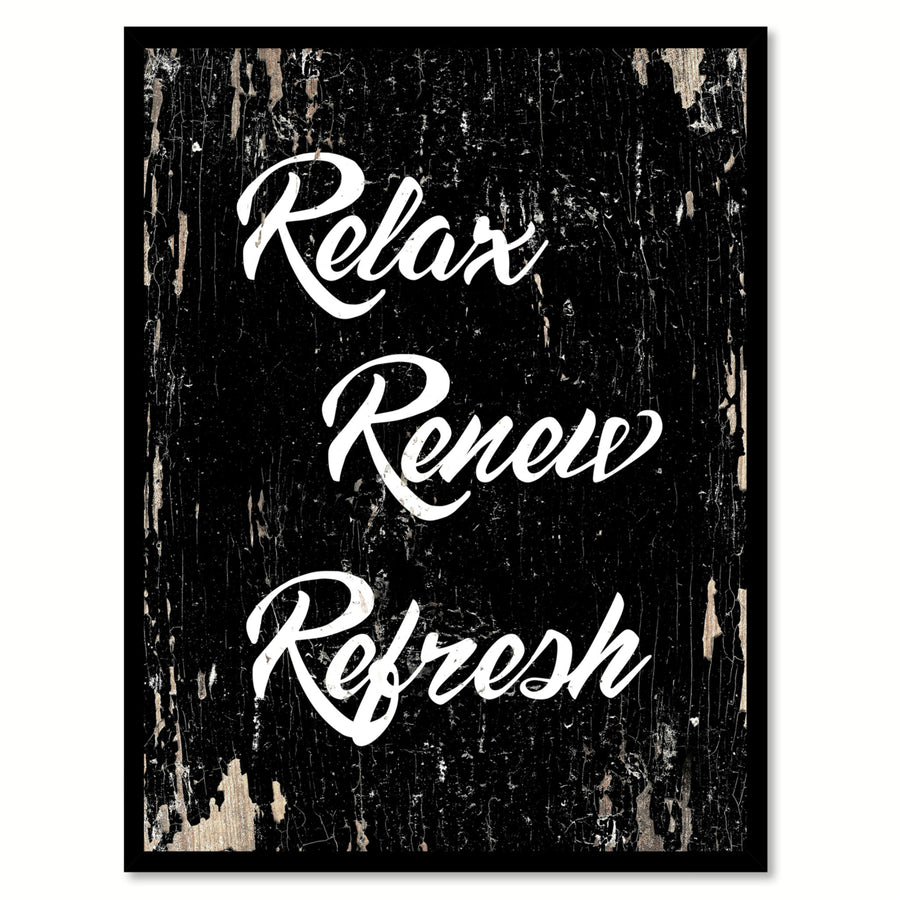 Relax Renew Refresh Saying Canvas Print with Picture Frame  Wall Art Gifts Image 1