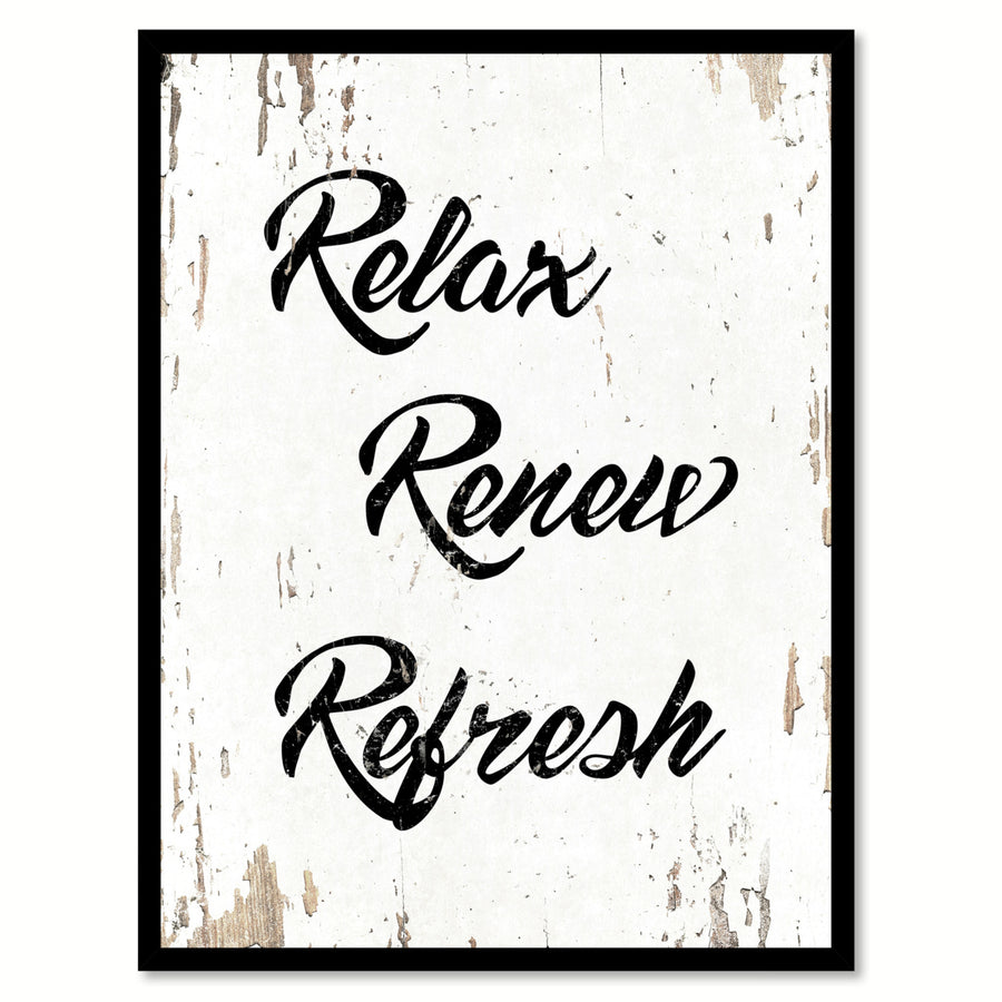 Relax Renew Refresh Saying Canvas Print with Picture Frame  Wall Art Gifts Image 1