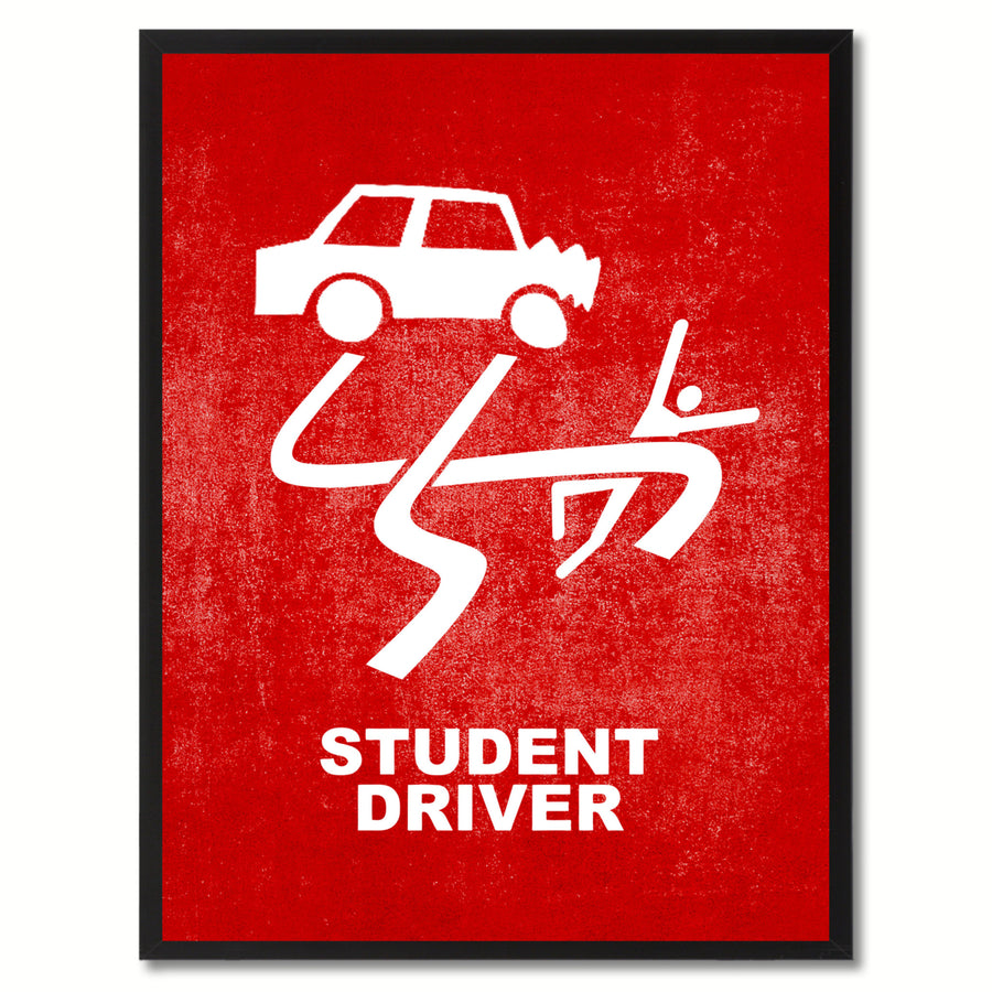 Student Driver Funny Sign Red Print on Canvas Picture Frame  Wall Art Gifts 91930 Image 1