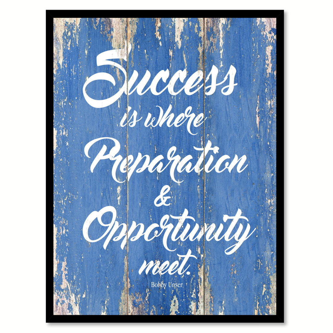 Success Is Where Preparation And Opportunity Meet Bobby Unser Saying Canvas Print with Picture Frame  Wall Art Gifts Image 1