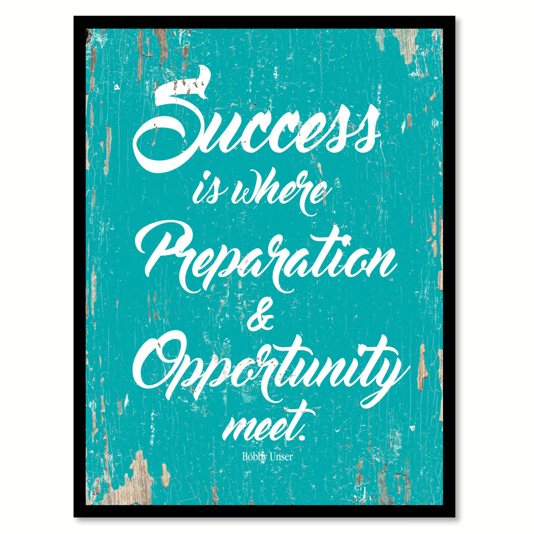 Success Is Where Preparation And Opportunity Meet Bobby Unser Saying Canvas Print with Picture Frame  Wall Art Gifts Image 1