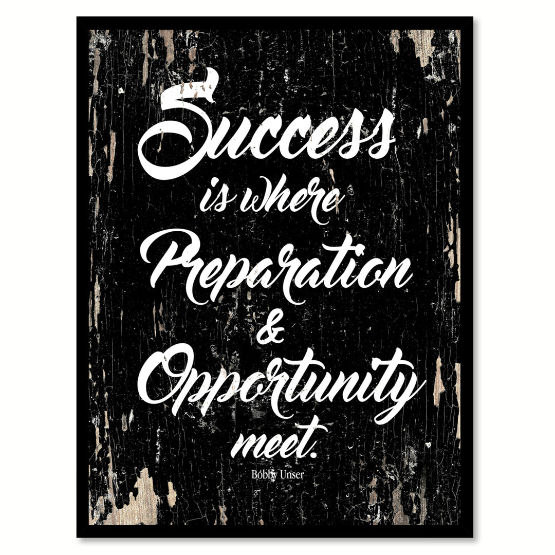 Success Is Where Preparation And Opportunity Meet Bobby Unser Saying Canvas Print with Picture Frame  Wall Art Gifts Image 1