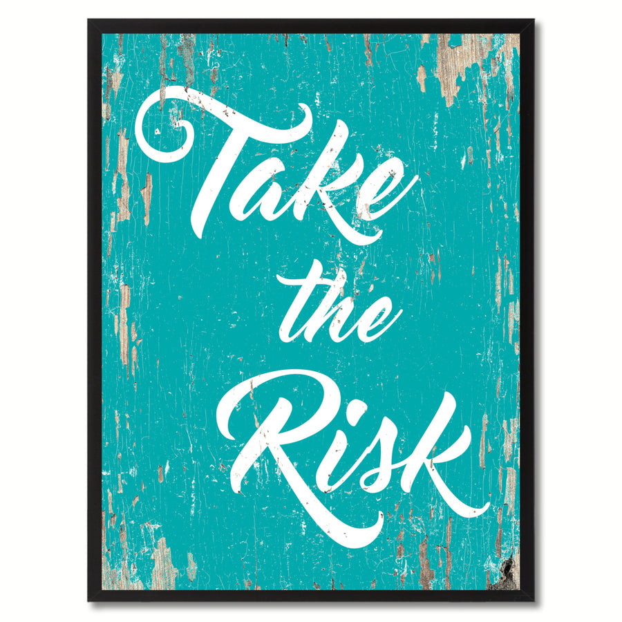 Take The Risk Saying Canvas Print with Picture Frame  Wall Art Gifts Image 1