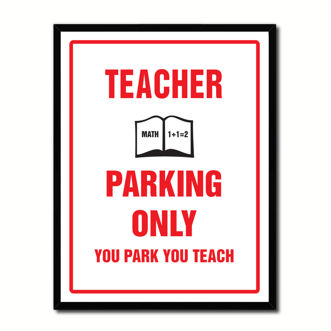 Teacher Parking Only Funny Sign Gift Ideas Wall Art Home D?cor Gift Ideas Canvas Pint Image 1