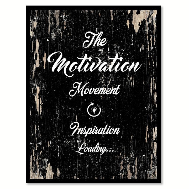 The Motivation Movement Inspiration Loading Saying Canvas Print with Picture Frame  Wall Art Gifts Image 1