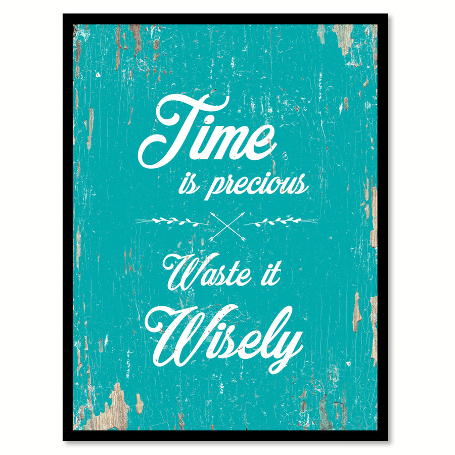 Time Is Precious Waste It Wisely Saying Canvas Print with Picture Frame  Wall Art Gifts Image 1