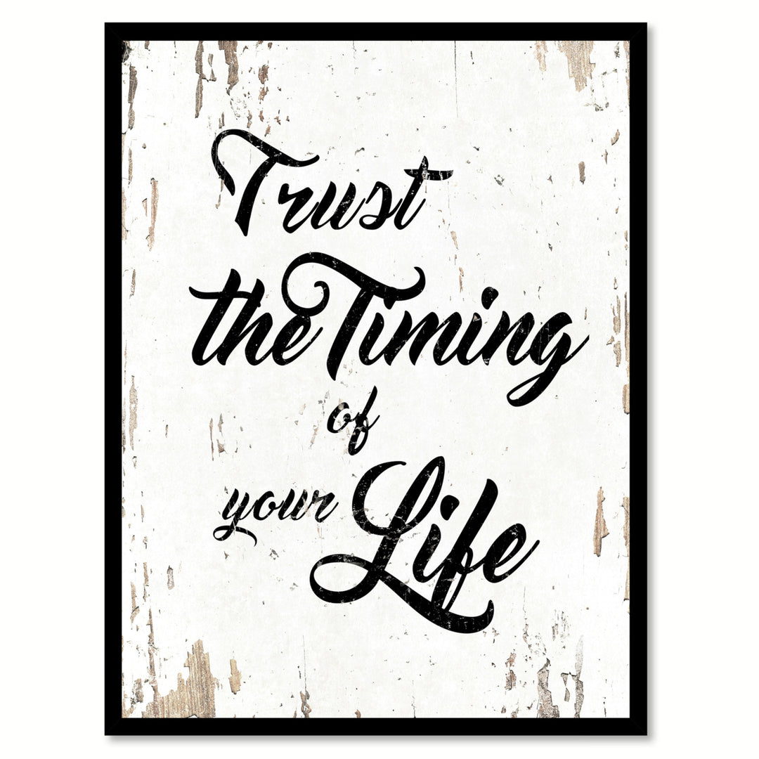 Trust The Timing Of Your Life Saying Canvas Print with Picture Frame  Wall Art Gifts Image 1
