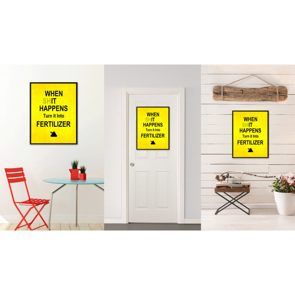 When Sht Happen Funny Sign Yellow Print on Canvas Picture Frame  Wall Art Gifts 91960 Image 2