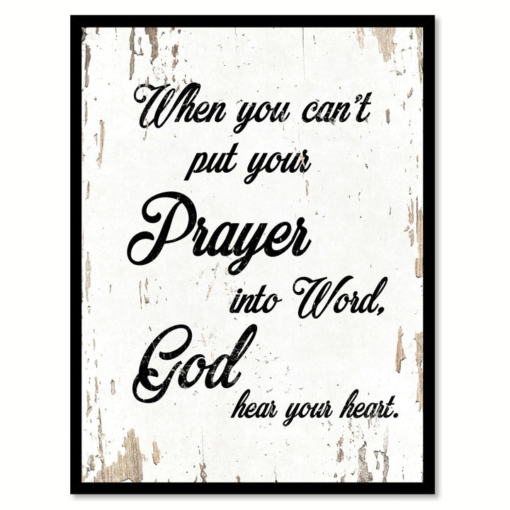 When You Cant Put Your Prayer Into Words God Hear Your Heart Saying Canvas Print with Picture Frame  Wall Art Gifts Image 1