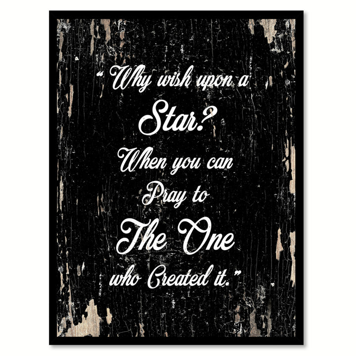 Why Wish Upon A Star When You Can Pray To The One Who Created It Saying Canvas Print with Picture Frame  Wall Art Gifts Image 1